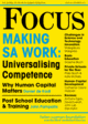 Focus 59 - November 2010 - Making South Africa Work: Universalising Competence Focus 59 - November 2010 - Making South Africa Work: Universalising Competence